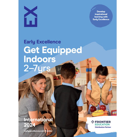 Early Excellence - Get Equipped Indoors 2-7yrs